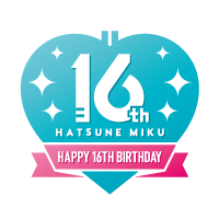 初音ミク Happy 16th Birthday - Dear Creators -